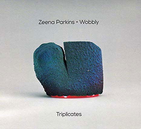 Cover for Wobbly Parkins Zeena · Triplicates (CD) (2019)