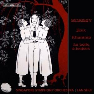 Singapore So / Shui - Claude Debussy: Jeux / Khamma / La Boite A Joujoux - Singapore So / Shui - Musikk - BIS - 7318599921624 - 7. juli 2017