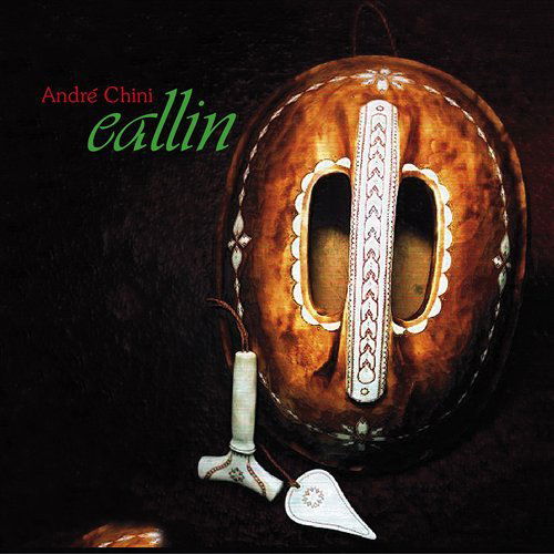Cover for Andre Chini · Eallin (CD) (2009)
