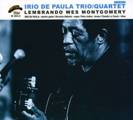 Cover for Irio De Paula · Irio De Paula - Lembrando Wes Montgommery (CD) (2013)
