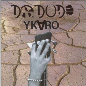 Cover for Dr. Dude · Ykaro (CD) (2017)