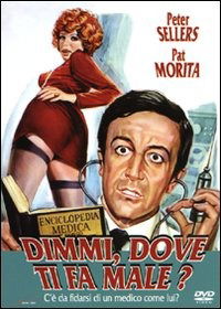 Dimmi, Dove Ti Fa Male? - Peter Sellers - Film -  - 8016207105624 - 3. desember 2008