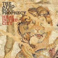Cover for Afro Soul Prophecy · Heat In The City (LP) (2021)