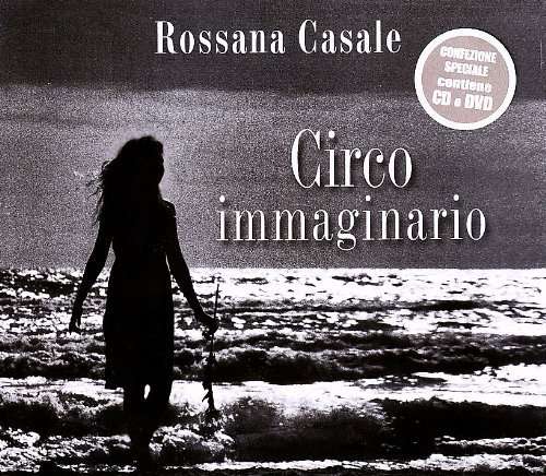 Circo Immaginario + DVD - Rossana Casale - Music - AZZURRA - 8028980249624 - December 20, 2006