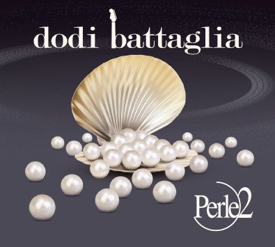 Dodi Battaglia · Perle 2 (CD) (2020)