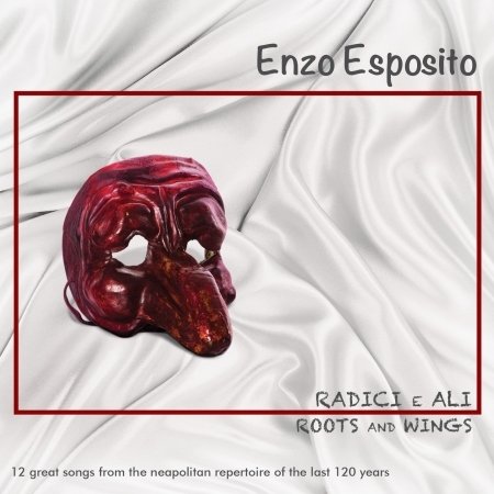 Cover for Enzo Esposito · Radici E Ali (CD) (2016)