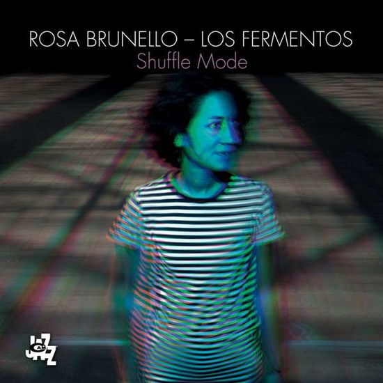 Shuffle Mode - Rosa Brunello - Música - CAMJAZZ - 8052405143624 - 21 de fevereiro de 2019