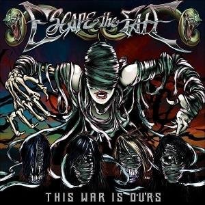 Cover for Escape the Fate · This War is Ours (CD) (2008)
