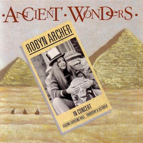 Cover for Robyn Archer · Ancient Wonders (CD) (2009)