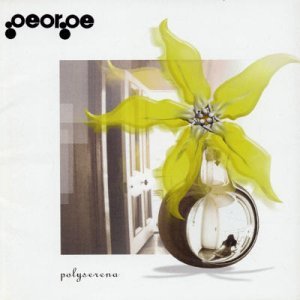 Cover for George · Polyserena (CD) (2002)
