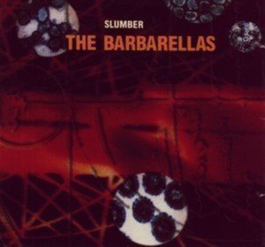 Cover for Barbarellas · Slumber (CD) (1994)