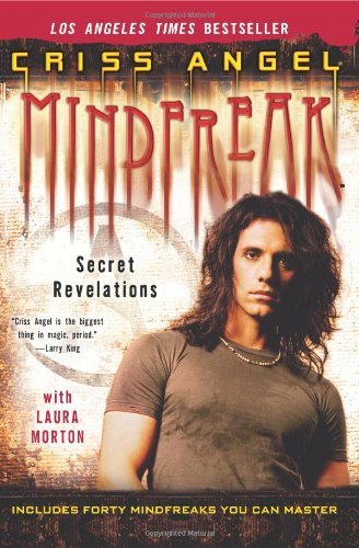 Mindfreak: Secret Revelations - Criss Angel - Books - It Books - 9780061137624 - April 29, 2008