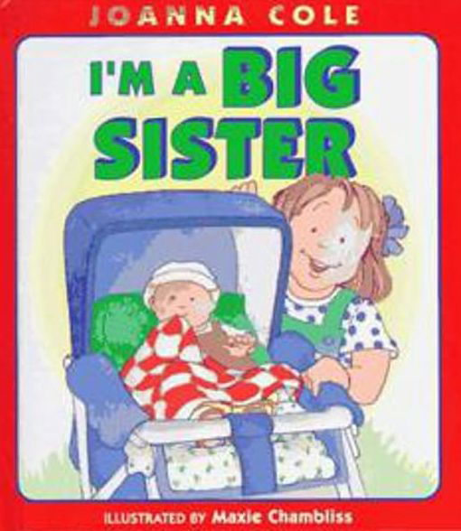 I'm a Big Sister - Joanna Cole - Livres - HarperCollins Publishers Inc - 9780061900624 - 25 janvier 2010