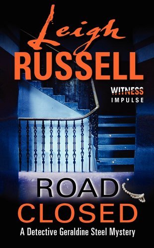 Cover for Leigh Russell · Road Closed: a Detective Geraldine Steel Mystery (Pocketbok) (2014)