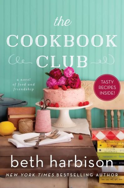 Cover for Beth Harbison · The Cookbook Club: A Novel of Food and Friendship (Paperback Book) (2020)