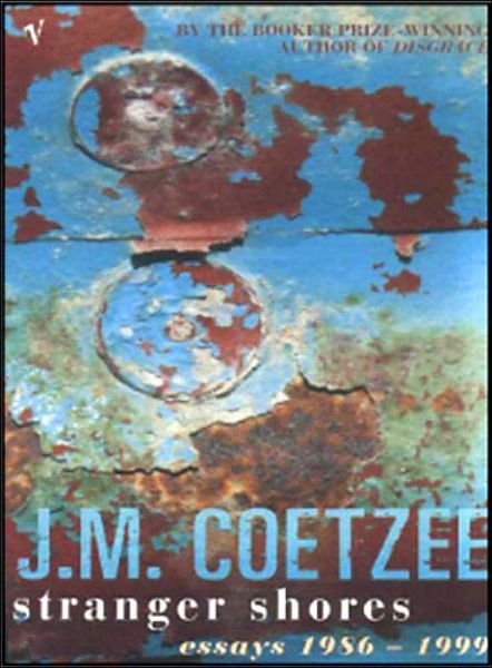 Cover for J.M. Coetzee · Stranger Shores (Paperback Bog) (2002)
