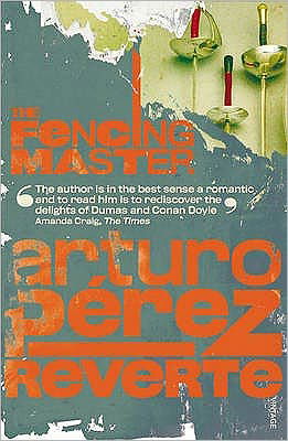 Cover for Arturo Perez-Reverte · The Fencing Master (Taschenbuch) (1999)