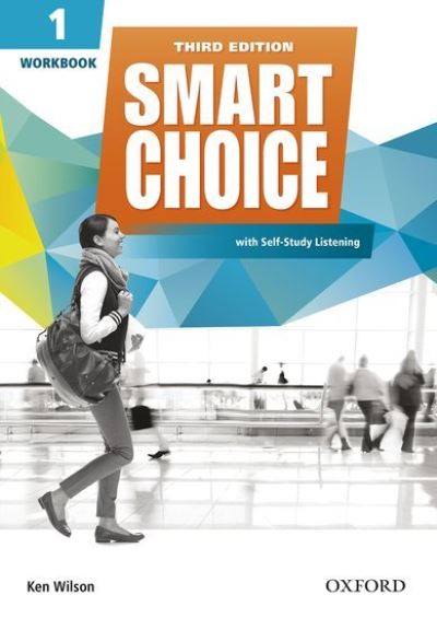 Cover for Ken Wilson · Smart Choice: Level 1: Workbook with Self-Study Listening: Smart Learning - on the page and on the move - Smart Choice (Paperback Book) [3 Revised edition] (2016)