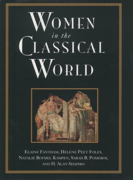 Cover for Elaine Fantham · Women in the Classical World (Book) (1995)