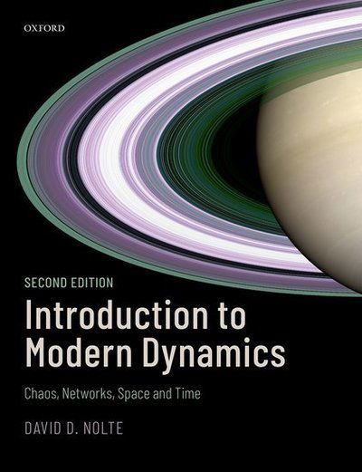 Cover for Nolte, David D. (Professor of Physics, Professor of Physics, Department of Physics and Astronomy, Purdue University, Indiana, USA) · Introduction to Modern Dynamics: Chaos, Networks, Space, and Time (Hardcover Book) [2 Revised edition] (2019)