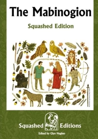 Cover for Squashed Editions · Mabinogion (Buch) [Squashed edition] (2019)