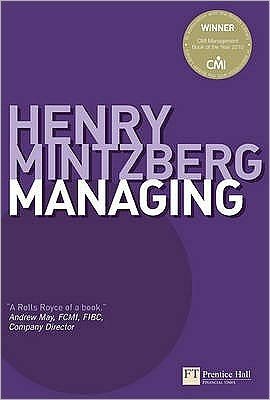 Managing - Financial Times Series - Henry Mintzberg - Books - Pearson Education Limited - 9780273745624 - February 17, 2011