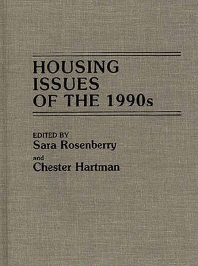 Cover for Chester Hartman · Housing Issues of the 1990s (Inbunden Bok) [First edition] (1989)