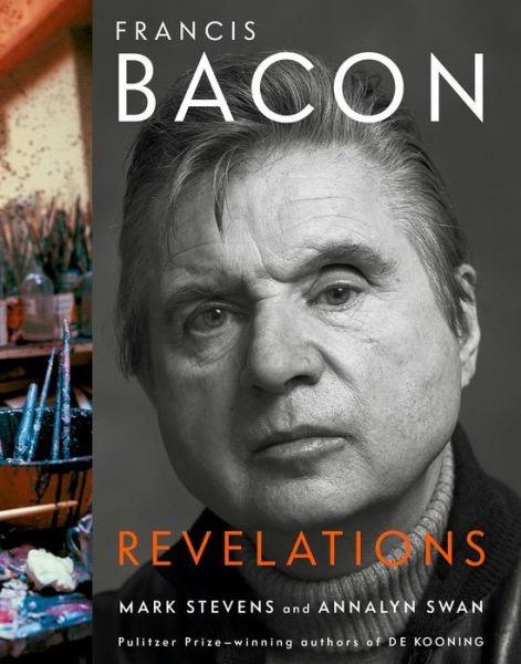 Cover for Mark Stevens · Francis Bacon Revelations (Buch) (2021)