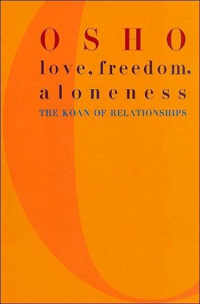 Cover for Osho · Love, Freedom and Aloneness (Paperback Book) (2002)