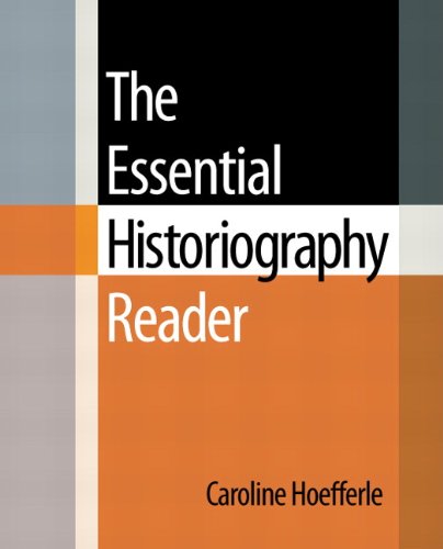 Cover for Caroline Hoefferle · The Essential Historiography Reader (Paperback Book) (2011)