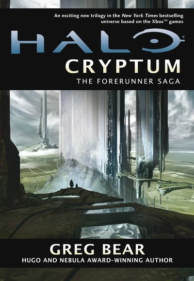 Cover for Greg Bear · Halo: Cryptum - Book One of the Forerunner Trilogy (N/A) (2011)