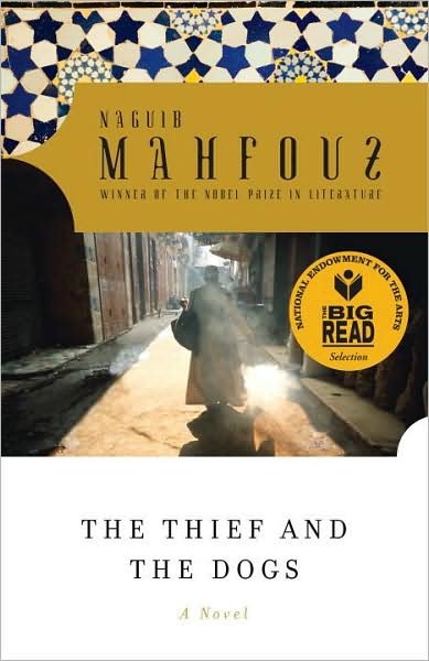 Cover for Naguib Mahfouz · The Thief and the Dogs (Paperback Book) [Doubleday edition] (1989)