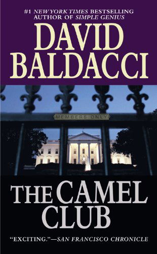 Camel Club - David Baldacci - Books - Grand Central Publishing - 9780446615624 - September 1, 2006