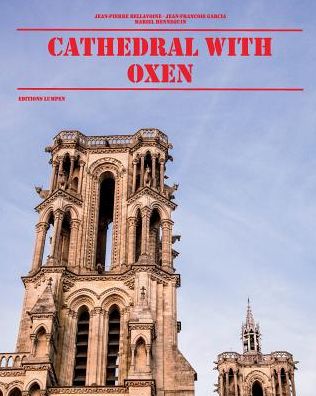 Cathedral with Oxen - Garcia - Libros - Blurb - 9780464998624 - 29 de julio de 2018