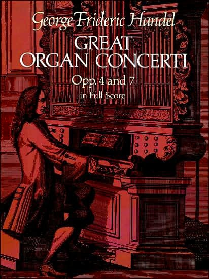 Cover for George Frideric Handel · Great Organ Concerti: Opp. 4 and 7 in Full Score (Dover Music Scores) (Paperback Bog) (2013)