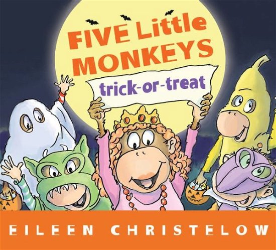 Cover for Eileen Christelow · Five Little Monkey Trick or Treat (Hardcover Book) (2015)