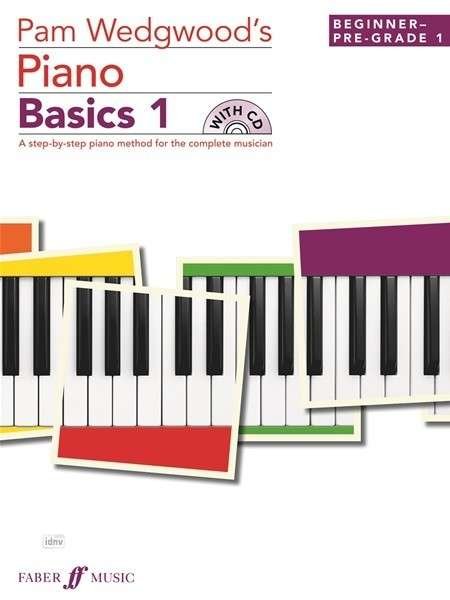 Cover for Pam Wedgwood · Pam Wedgwood’s Piano Basics 1 - Basics Series (Sheet music) (2013)