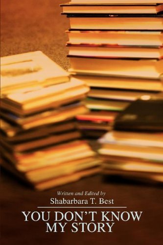 Cover for Shabarbara Best · You Don't Know My Story (Paperback Book) (2008)