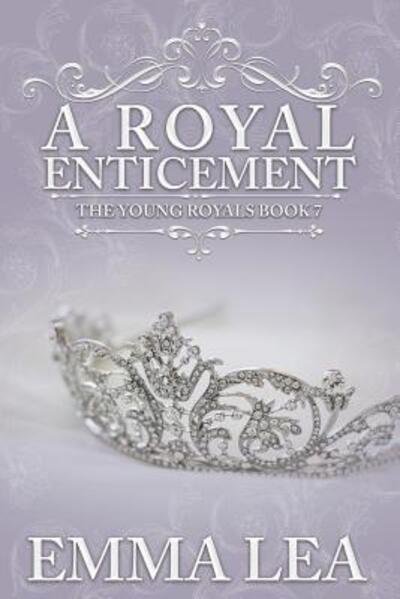 Emma Lea · A Royal Enticement (Paperback Book) (2019)