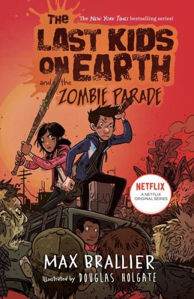 Cover for Max Brallier · The Last Kids on Earth and the Zombie Parade - The Last Kids on Earth (Inbunden Bok) (2016)