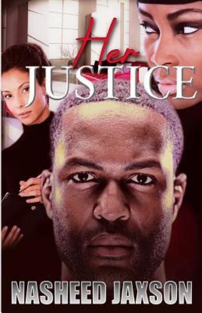 Cover for Nasheed JaXson · Her Justice (Paperback Book) (2016)