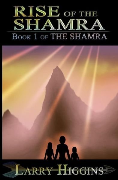 Cover for Larry Higgins · Rise of the Shamra (Pocketbok) (2016)