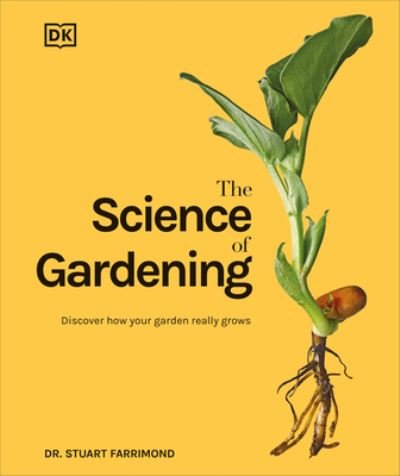 Cover for Stuart Farrimond · Science of Gardening (Book) (2023)