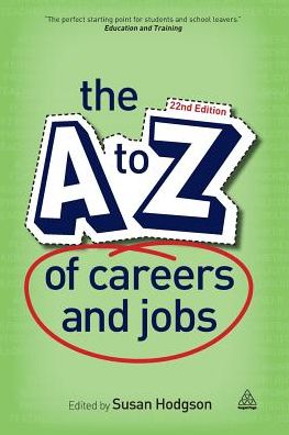 Cover for Susan Hodgson · The A-z of Careers and Jobs - Cambridge Marketing Handbooks (Paperback Book) [22 Rev edition] (2015)