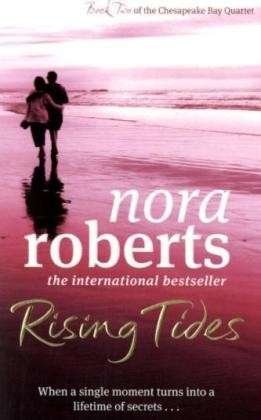 Cover for Nora Roberts · Rising Tides: Number 2 in series - Chesapeake Bay (Paperback Bog) (2010)