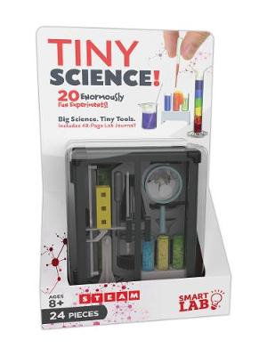 Tiny Science! - SmartLab Toys - Merchandise - SmartLab Toys UPC - 9780760362624 - July 1, 2019