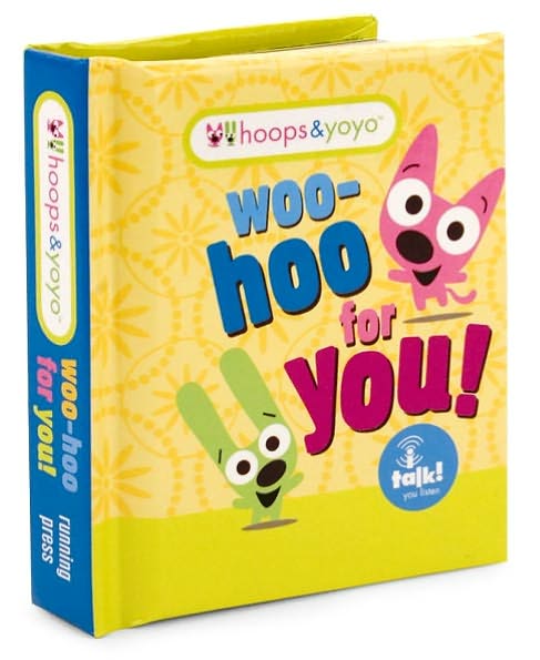 Cover for Running Press · Hoops &amp; Yoyo: Woo-Hoo for You! (Hardcover Book) (2011)