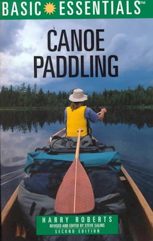 Cover for Harry Roberts · Basic Essentials Canoe Paddling, 2nd - Basic Essentials (Globe Pequot) (Paperback Book) [2nd edition] (2000)