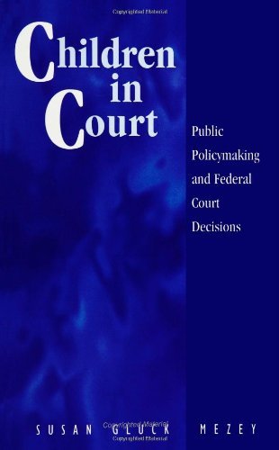 Cover for Susan Gluck Mezey · Children in Court: Public Policymaking and Federal Court Decisions (Paperback Book) (1996)