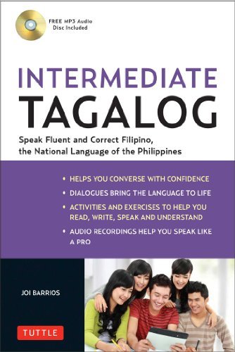 Cover for Joi Barrios · Intermediate Tagalog: Learn to Speak Fluent Tagalog (Filipino), the National Language of the Philippines (Online Media Downloads Included) (Taschenbuch) [Paperback with Disc edition] (2015)